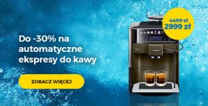 do -30% na automatyczne ekspresy do kawy