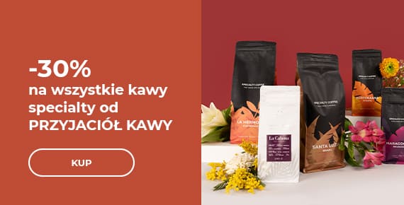 -30% na wszystkie kawy specialty od PRZYJACIÓŁ KAWY