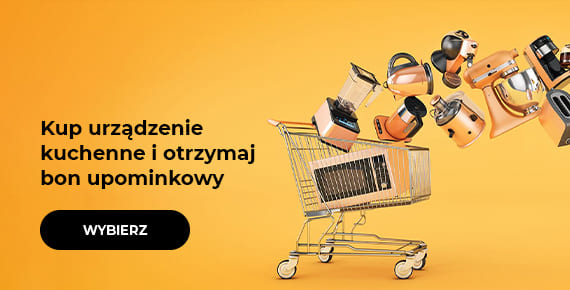 Kup urządzenie kuchenne i otrzymaj bon upominkowy