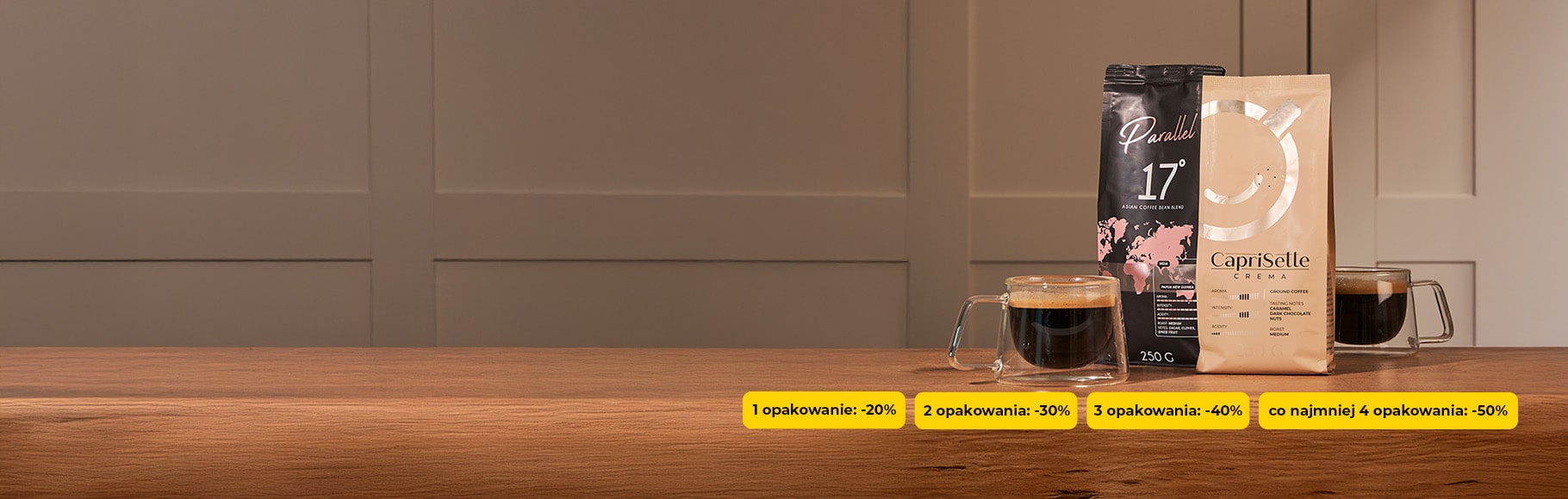 Do -50% na kawy CAPRISETTE i PARALLEL
1 kg | 250 g